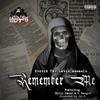Remember Me (feat. Billy Danze & K Banger) (Radio Edit) - Hectik The Latin Assassin&Billy Danze&K Banger