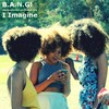 I Imagine(Instrumental) (纯音乐) - B.A.N.G!
