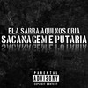 ELA SARRA AQUI NOS CRIA - SACANAGEM E PUTARIA (Explicit) - Dj Nigga011&MC Nego da Marcone&Mc Menor do Doze