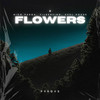 Flowers - Nico Parga&Yilberking&Axel House