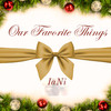 Our Favorite Things - IANI