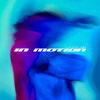 In Motion - EVAN GIIA&Reo Cragun&MEMBA