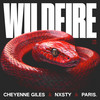 Wildfire (Clean Mix) - Cheyenne Giles&NXSTY&PARIS.