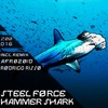 Hammer Shark (Original Mix) - Steel Force