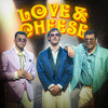 Love & Cheese - Aditotoro&paulomuc&Paul Frege