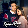 Kaali Raat - Karan Randhawa&Simar Kaur