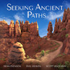 Seeking Ancient Paths - Dean Evenson&Scott Huckabay&Phil Heaven&Douglas Johnson