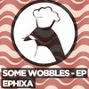 Some Wobbles (Noisestorm Remix) - Noisestorm&Ephixa