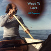 WAYS TO LOVE - William Carpenter&Bill Carpenter