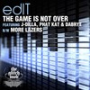 The Game Is Not Over (Explicit) - edIT&J Dilla&Phat Kat&Dabrye