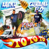 TO TO TO (Explicit) - Cunami Flo&Lacku