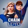 Chain Udyo - Nagendra Shrestha&Anju Panta