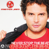 Never Stop The Beat (Maxpop Radio) - Mister Jam