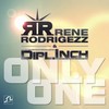 Only One (Klaas Mix) - Rene Rodrigezz&Dipl.Inch