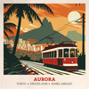 Aurora - Fuego&Miguel Mar&Isabel Abrazo
