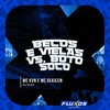 Becos e Vielas Vs Eu boto soco (Explicit) - Mc Kvn&Mc Dekazin&DJ Kley