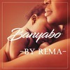 Banyabo - Rema