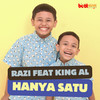 Hanya Satu (Alternate) - Razi&King AL