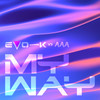 My Way - EVO-K&AAA