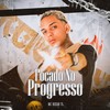 Focado no Progresso - MC Diego 7l