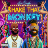 Shake That Monkey (Explicit) - Ace Dough&Too $hort&DJ Lil Keem&Dj Victorious