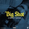 Big Shot(feat. Mustard) (Explicit) - O.T. Genasis&Mustard