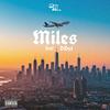 Miles (feat. DDot) (Explicit) - Davy Wave&DDOT