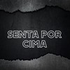 Senta por Cima (Explicit) - Dj Rf3&MC RF3