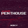 Penthouse (Explicit) - Murcy