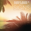 Signs (R3ll Remix) - Hannah Wants&Chris Lorenzo&Janai&R3LL