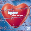 Show Me Love - KYANU