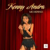 The Way Make Me Feel - Kenny Andra