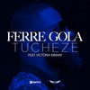 Tucheze - Férré Gola&Victoria Kimani