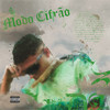 Modo Cifrão (Explicit) - Ganda&Kiruw