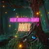 Roots (BUNT. House Remix) - Valerie Broussard&Galantis&BUNT.