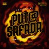 Automotivo Put@ Safada (Explicit) - DJ Lucas Loch&DJ Narru&DJ TRICKPA&Mc Lipivox&MC Davi CPR&MC K1