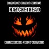I Didn't Do It (Explicit) - Hatchethead