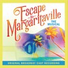 Cheeseburger In Paradise - Escape to Margaritaville Company&Eric Peterson&Lisa Howard