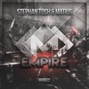Empire - Stephan Tosh&Matius
