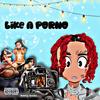 Like a porno (feat. Kusco, Lil La$0 & Rashibell) (Explicit) - Bobby boche Aka water boy&KusCO&Lil La$0&Rashibell