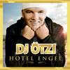 Du bist bei mir Engel - DJ Otzi