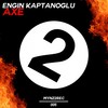 Axe (Extended Mix) - Engin Kaptanoglu