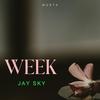 WEEK (feat. UNK) (Explicit) - Jay Sky&UNK