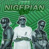 Nigerian Girl (Part 1) - Noizy Neighbors&Krewkut&Dukebeatzz&Skidx)&Jmax Yorubadboy