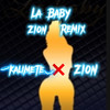 La Baby Zion Remix - Kalimete&Zion