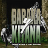 Baraka & Kitana (Explicit) - Don Laden&valentino