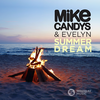 Summer Dream (Radio Edit) - Mike Candys&Evelyn