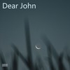 Dear John (你的爱会将我灌醉我没有所谓) - 段俊好