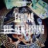 Bunker (Explicit) - Echo 149&Frank Oak