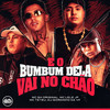 E o Bumbum Dela Vai no Chão (Explicit) - Mc Gh Original&Mc Lele JP&Mc Teteu&DJ GORDINHO DA VF